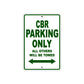CBR Motorbike Parking Only All Others Will Be Towed Aluminum Metal Sign
