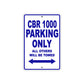 CBR 1000 Motorbike Parking Only All Others Will Be Towed Aluminum Metal Sign