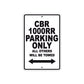 CBR 1000RR Motorbike Parking Only All Others Will Be Towed Aluminum Metal Sign