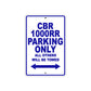 CBR 1000RR Motorbike Parking Only All Others Will Be Towed Aluminum Metal Sign