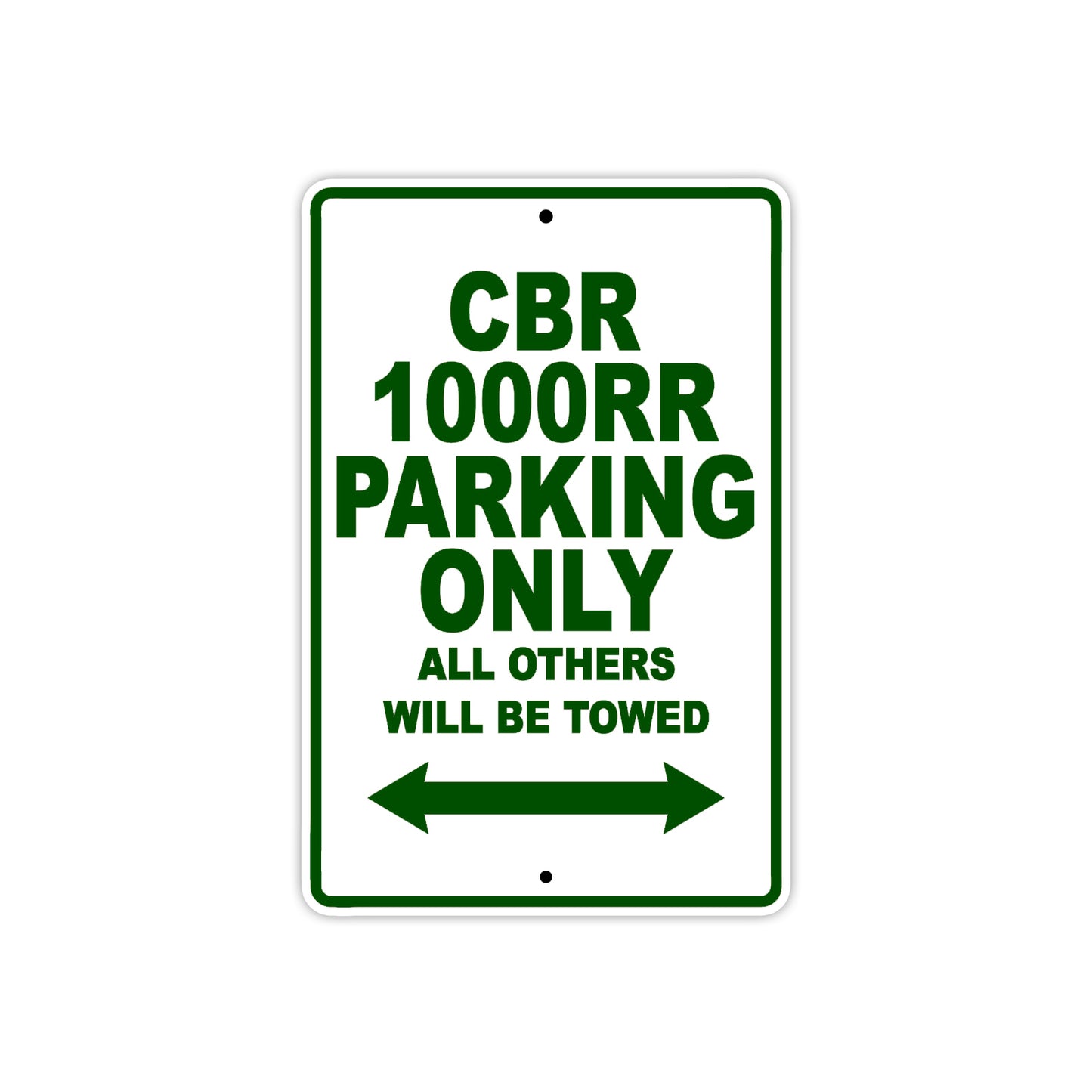 CBR 1000RR Motorbike Parking Only All Others Will Be Towed Aluminum Metal Sign