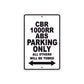 CBR 1000RR ABS Motorbike Parking Only All Others Will Be Towed Aluminum Metal Sign