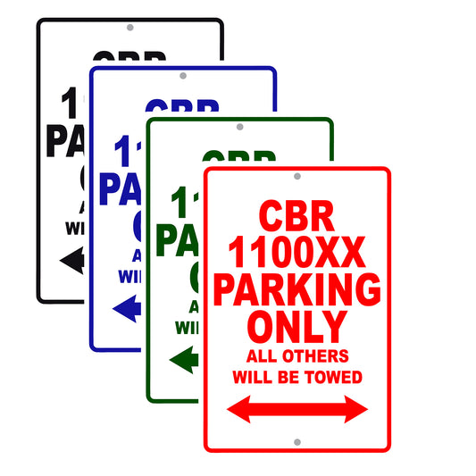 CBR 1100XX Motorbike Parking Only All Others Will Be Towed Aluminum Metal Sign