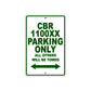 CBR 1100XX Motorbike Parking Only All Others Will Be Towed Aluminum Metal Sign