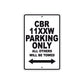CBR 11XXW Motorbike Parking Only All Others Will Be Towed Aluminum Metal Sign