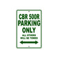 CBR 500R Motorbike Parking Only All Others Will Be Towed Aluminum Metal Sign