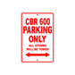CBR 600 Motorbike Parking Only All Others Will Be Towed Aluminum Metal Sign