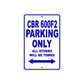 CBR 600F2 Motorbike Parking Only All Others Will Be Towed Aluminum Metal Sign