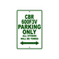 CBR 600F3V Motorbike Parking Only All Others Will Be Towed Aluminum Metal Sign
