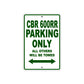 CBR 600RR Motorbike Parking Only All Others Will Be Towed Aluminum Metal Sign