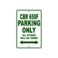 CBR 650F Motorbike Parking Only All Others Will Be Towed Aluminum Metal Sign