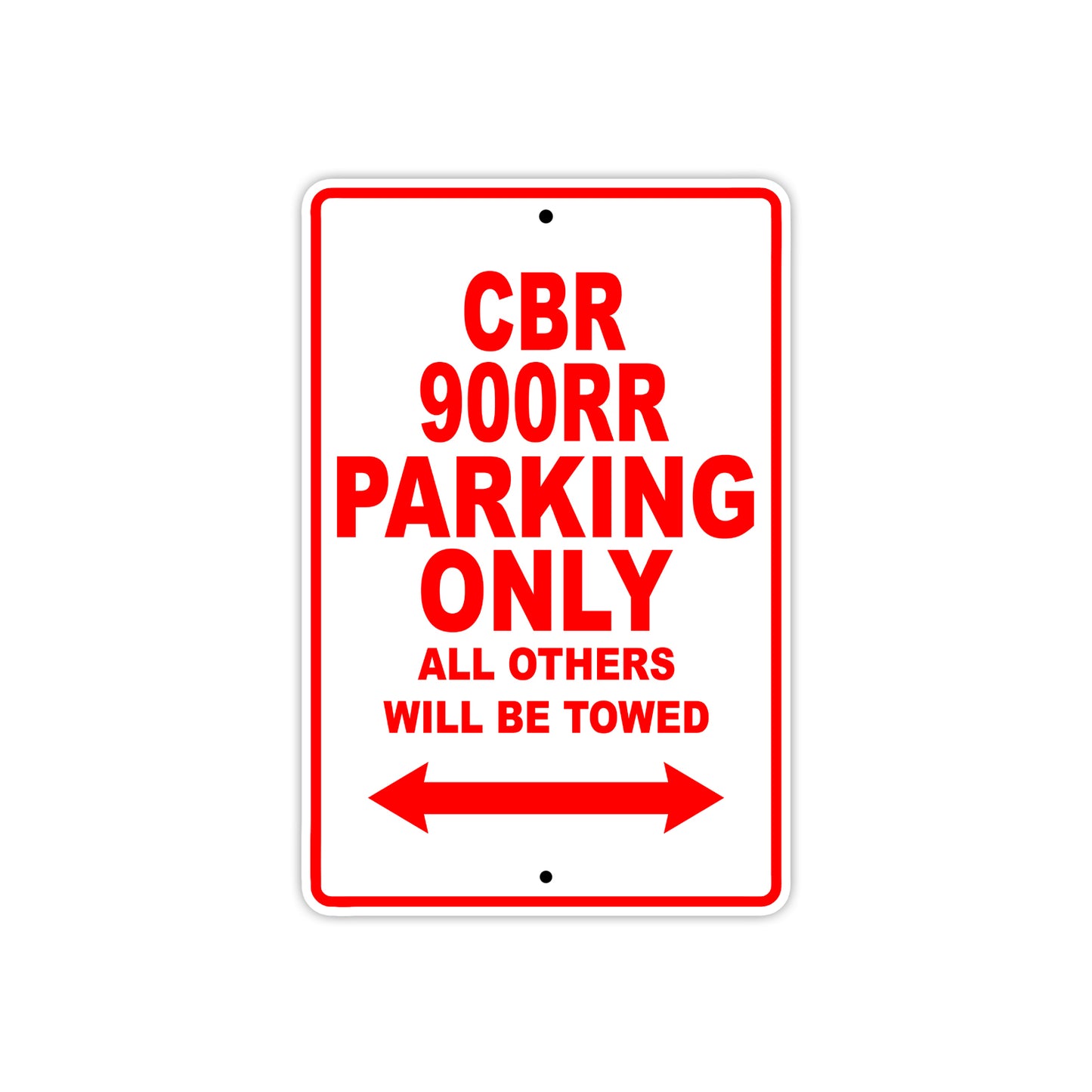 CBR 900RR Motorbike Parking Only All Others Will Be Towed Aluminum Metal Sign