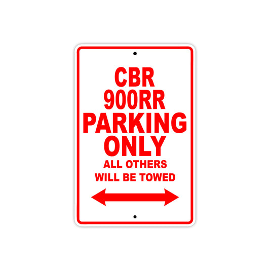 CBR 900RR Motorbike Parking Only All Others Will Be Towed Aluminum Metal Sign