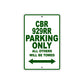 CBR 929RR Motorbike Parking Only All Others Will Be Towed Aluminum Metal Sign