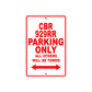 CBR 929RR Motorbike Parking Only All Others Will Be Towed Aluminum Metal Sign