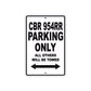 CBR 954RR Motorbike Parking Only All Others Will Be Towed Aluminum Metal Sign