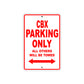 CBX Motorbike Parking Only All Others Will Be Towed Aluminum Metal Sign