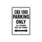 CBX 1000 Motorbike Parking Only All Others Will Be Towed Aluminum Metal Sign