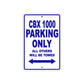 CBX 1000 Motorbike Parking Only All Others Will Be Towed Aluminum Metal Sign