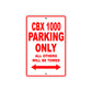 CBX 1000 Motorbike Parking Only All Others Will Be Towed Aluminum Metal Sign