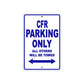 CFR Motorbike Parking Only All Others Will Be Towed Aluminum Metal Sign