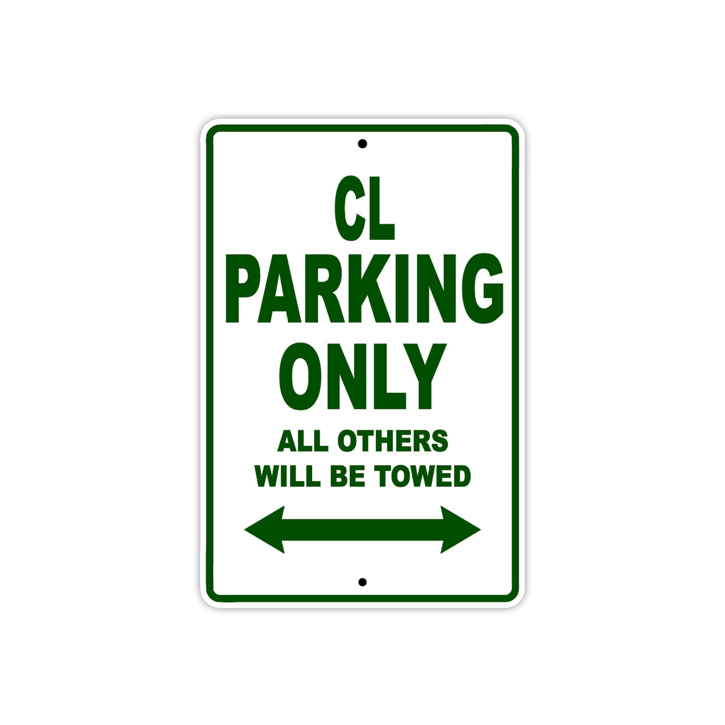 CL Motorbike Parking Only All Others Will Be Towed Aluminum Metal Sign