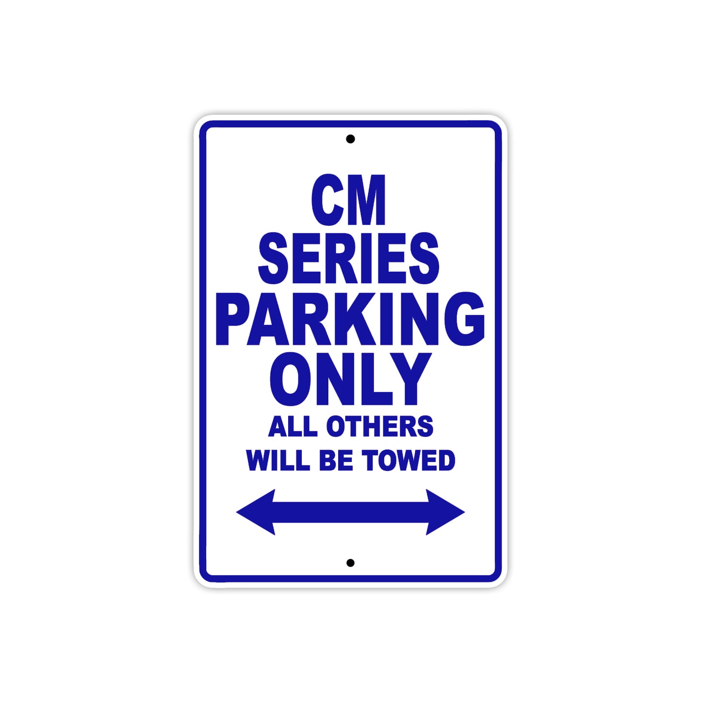 CM Series Motorbike Parking Only All Others Will Be Towed Aluminum Metal Sign