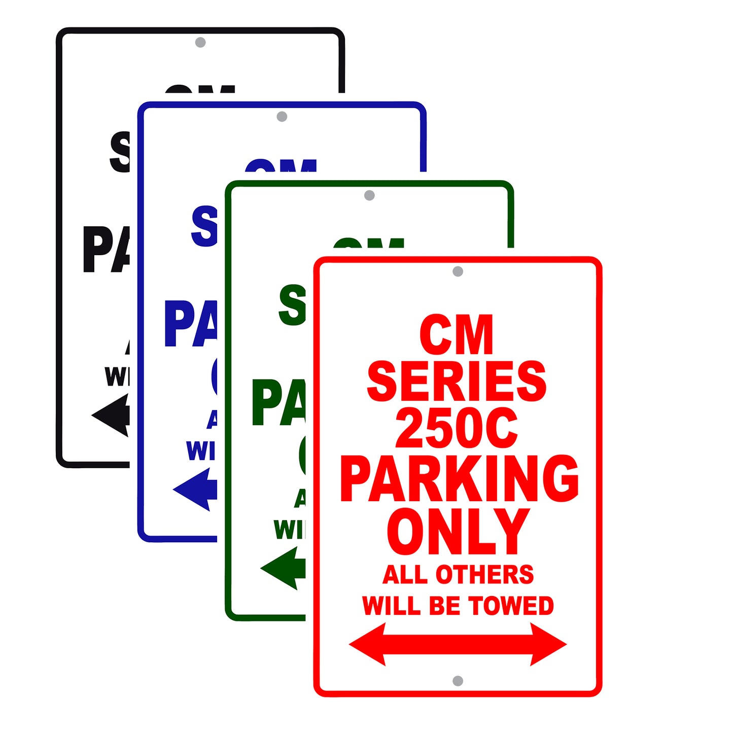 CM Series 250C Motorbike Parking Only All Others Will Be Towed Aluminum Metal Sign