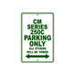 CM Series 250C Motorbike Parking Only All Others Will Be Towed Aluminum Metal Sign