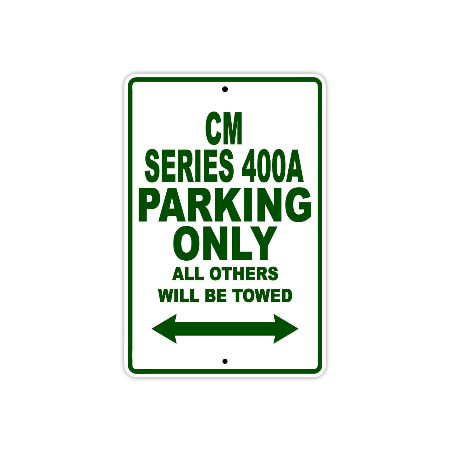 CM Series 400A Motorbike Parking Only All Others Will Be Towed Aluminum Metal Sign