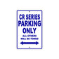 CR Series Motorbike Parking Only All Others Will Be Towed Aluminum Metal Sign