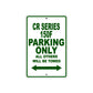 CR Series 150F Motorbike Parking Only All Others Will Be Towed Aluminum Metal Sign