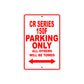CR Series 150F Motorbike Parking Only All Others Will Be Towed Aluminum Metal Sign