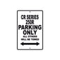 CR Series 250R Motorbike Parking Only All Others Will Be Towed Aluminum Metal Sign