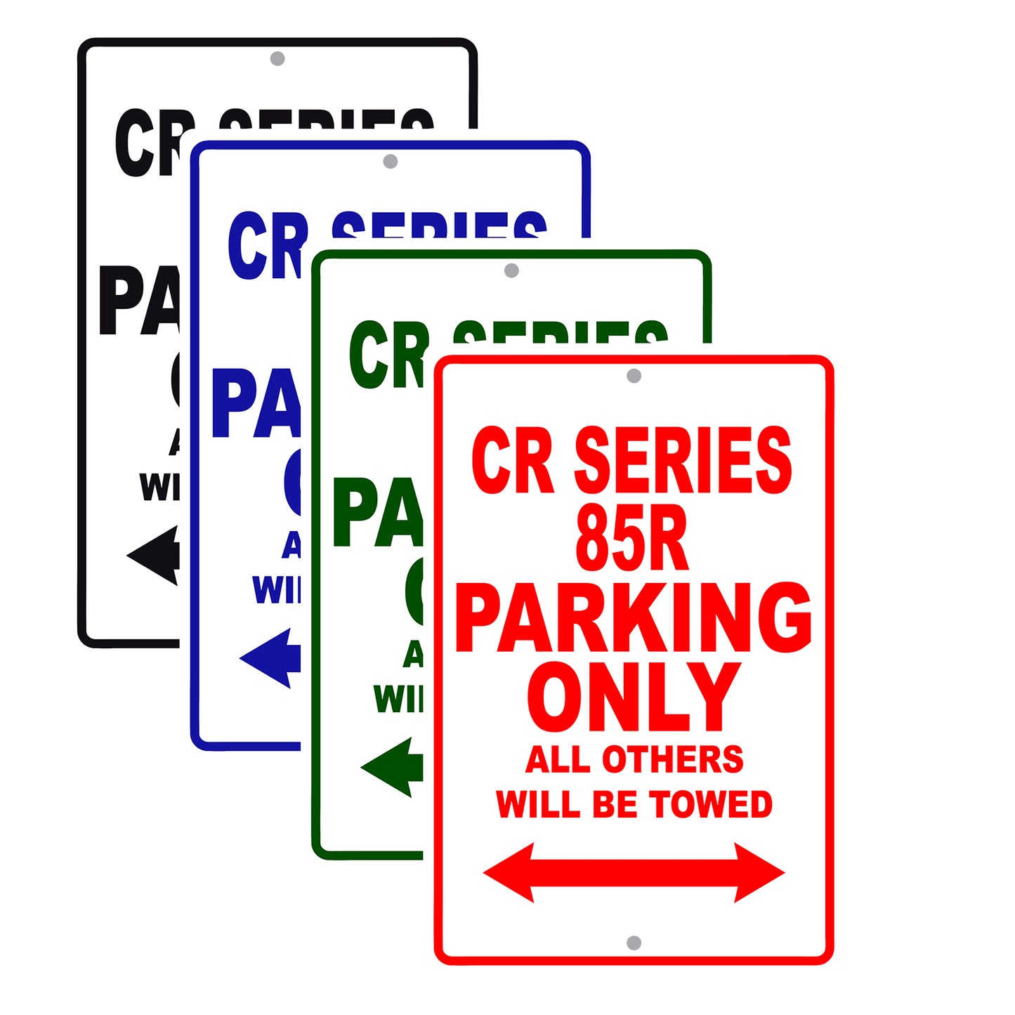 CR Series 85R Motorbike Parking Only All Others Will Be Towed Aluminum Metal Sign