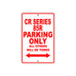 CR Series 85R Motorbike Parking Only All Others Will Be Towed Aluminum Metal Sign