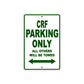 CRF Motorbike Parking Only All Others Will Be Towed Aluminum Metal Sign