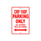 CRF 100F Motorbike Parking Only All Others Will Be Towed Aluminum Metal Sign