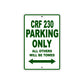 CRF 230 Motorbike Parking Only All Others Will Be Towed Aluminum Metal Sign