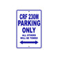 CRF 230M Motorbike Parking Only All Others Will Be Towed Aluminum Metal Sign