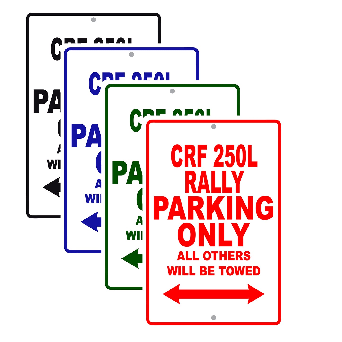 CRF 250L Rally Motorbike Parking Only All Others Will Be Towed Aluminum Metal Sign