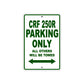 CRF 250R Motorbike Parking Only All Others Will Be Towed Aluminum Metal Sign