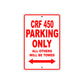 CRF 450 Motorbike Parking Only All Others Will Be Towed Aluminum Metal Sign