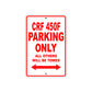 CRF 450F Motorbike Parking Only All Others Will Be Towed Aluminum Metal Sign
