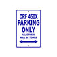 CRF 450X Motorbike Parking Only All Others Will Be Towed Aluminum Metal Sign