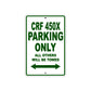 CRF 450X Motorbike Parking Only All Others Will Be Towed Aluminum Metal Sign