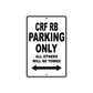 CRF RB Motorbike Parking Only All Others Will Be Towed Aluminum Metal Sign