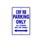 CRF RB Motorbike Parking Only All Others Will Be Towed Aluminum Metal Sign