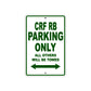 CRF RB Motorbike Parking Only All Others Will Be Towed Aluminum Metal Sign