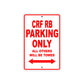CRF RB Motorbike Parking Only All Others Will Be Towed Aluminum Metal Sign